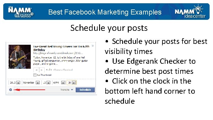 Best Facebook Marketing Examples Schedule your posts • Schedule your posts for best visibility