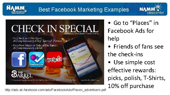 Best Facebook Marketing Examples • Go to “Places” in Facebook Ads for help •