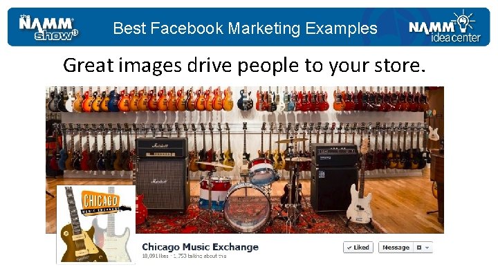 Best Facebook Marketing Examples Great images drive people to your store. 