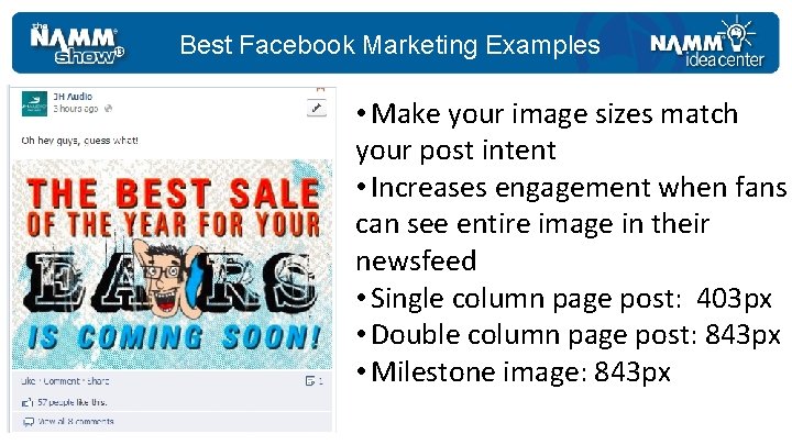 Best Facebook Marketing Examples • Make your image sizes match your post intent •