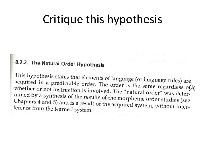 Critique this hypothesis 
