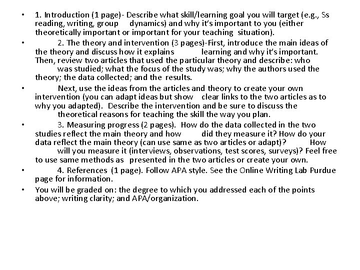  • • • 1. Introduction (1 page)- Describe what skill/learning goal you will