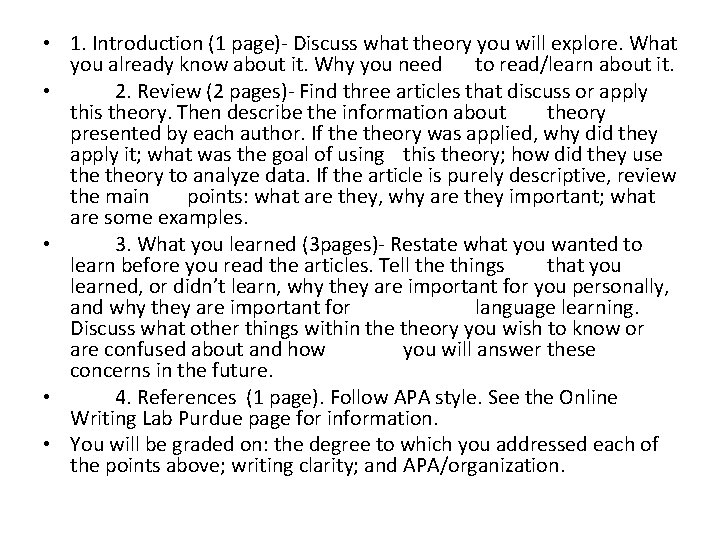  • 1. Introduction (1 page)- Discuss what theory you will explore. What you