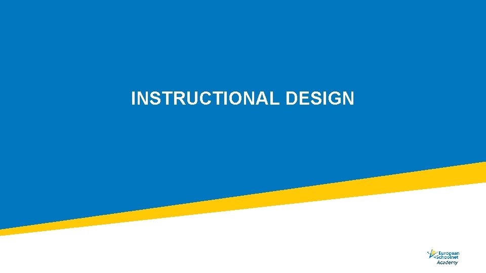 INSTRUCTIONAL DESIGN 