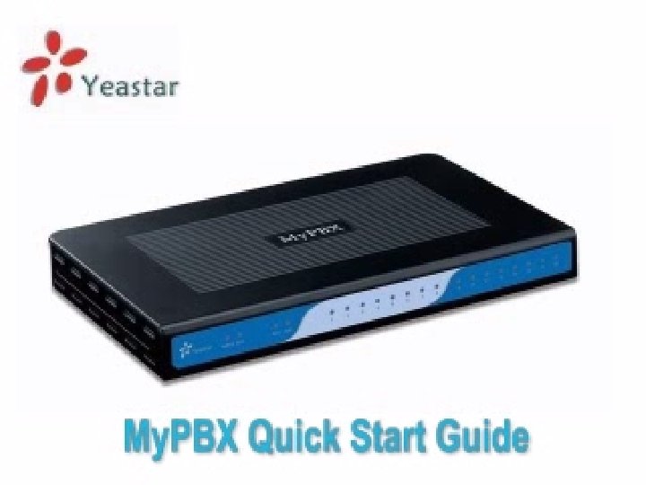 My. PBX quick start guide 