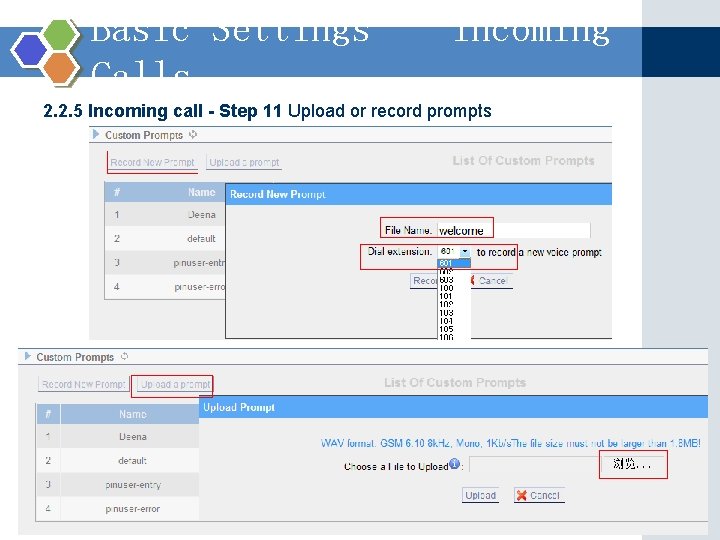 Basic Settings – Incoming Calls 2. 2. 5 Incoming call - Step 11 Upload