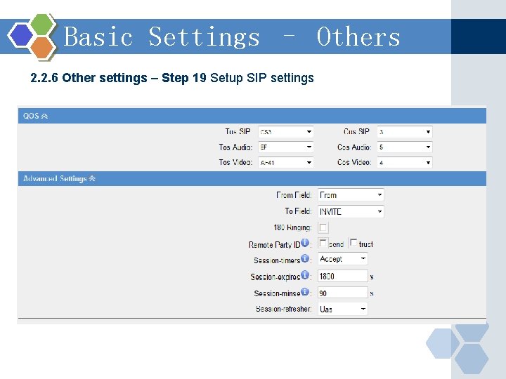 Basic Settings – Others 2. 2. 6 Other settings – Step 19 Setup SIP