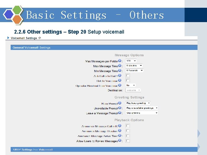 Basic Settings – Others 2. 2. 6 Other settings – Step 20 Setup voicemail