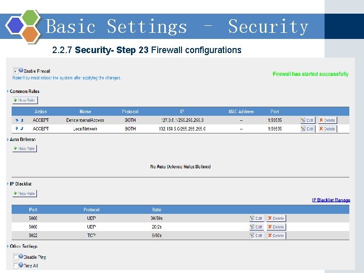 Basic Settings – Security 2. 2. 7 Security- Step 23 Firewall configurations 