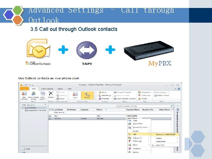 Advanced Settings – Call through Outlook 3. 5 Call out through Outlook contacts 