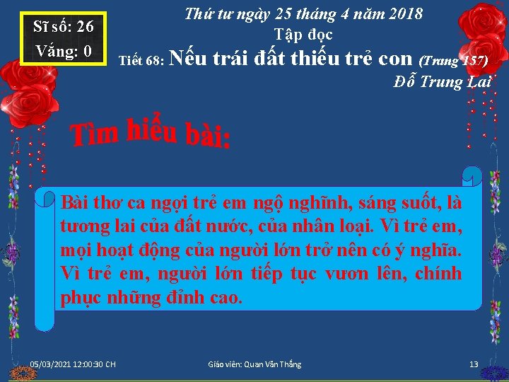 Sĩ số: 26 Vắng: 0 Thứ tư ngày 25 tháng 4 năm 2018 Tập