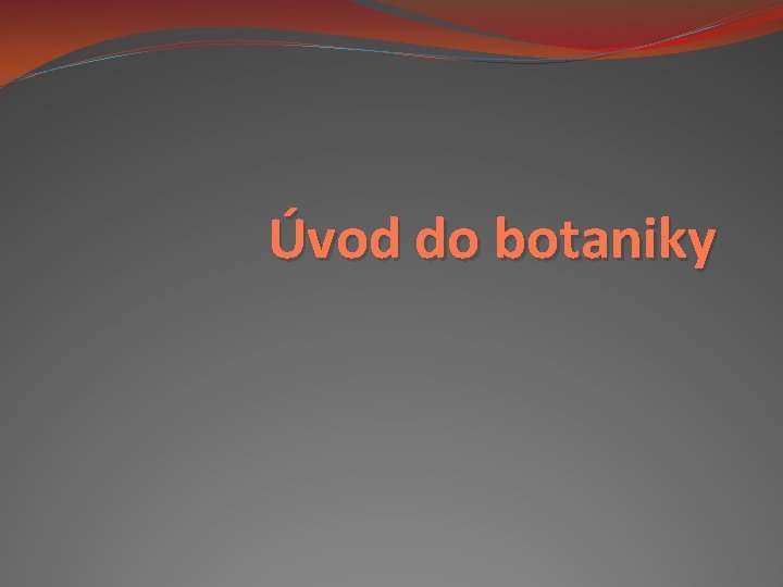 Úvod do botaniky 