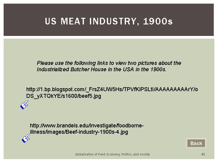 US MEAT INDUSTRY, 1900 s Please use the following links to view two pictures US MEAT INDUSTRY, 1900 s Please use the following links to view two pictures