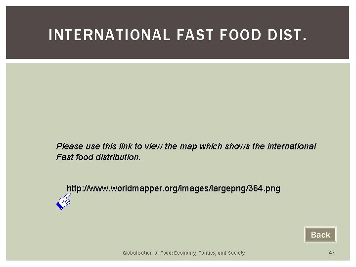 INTERNATIONAL FAST FOOD DIST. Please use this link to view the map which shows INTERNATIONAL FAST FOOD DIST. Please use this link to view the map which shows