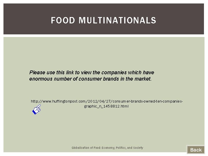 FOOD MULTINATIONALS Please use this link to view the companies which have enormous number FOOD MULTINATIONALS Please use this link to view the companies which have enormous number
