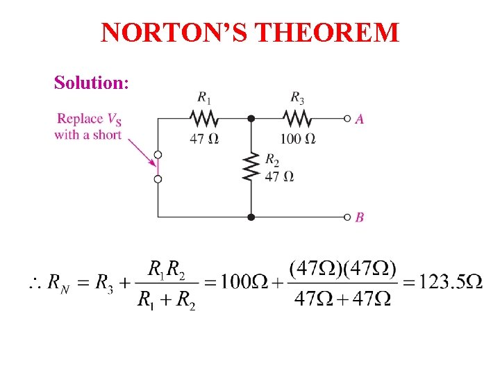 NORTON’S THEOREM Solution: 