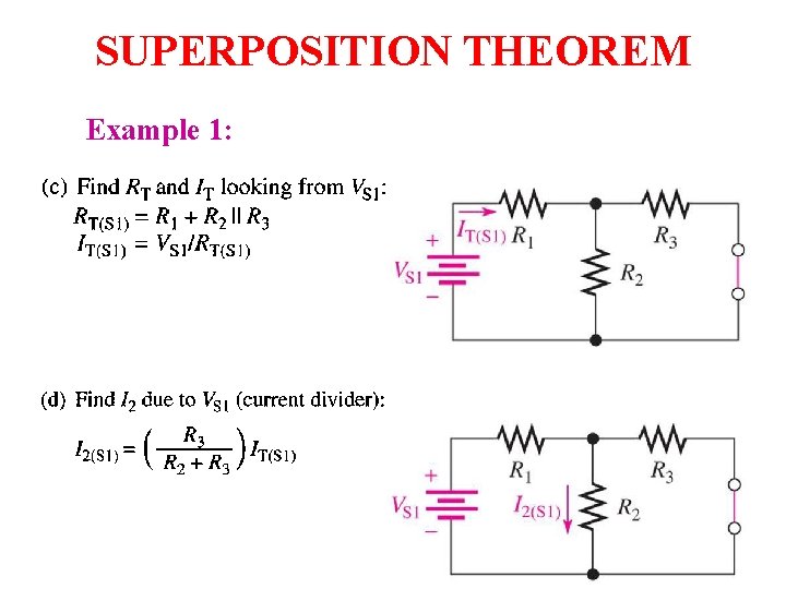 SUPERPOSITION THEOREM Example 1: 