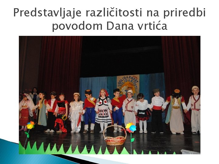 Predstavljaje različitosti na priredbi povodom Dana vrtića 