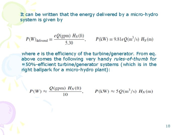 It can be written that the energy delivered by a micro-hydro system is given