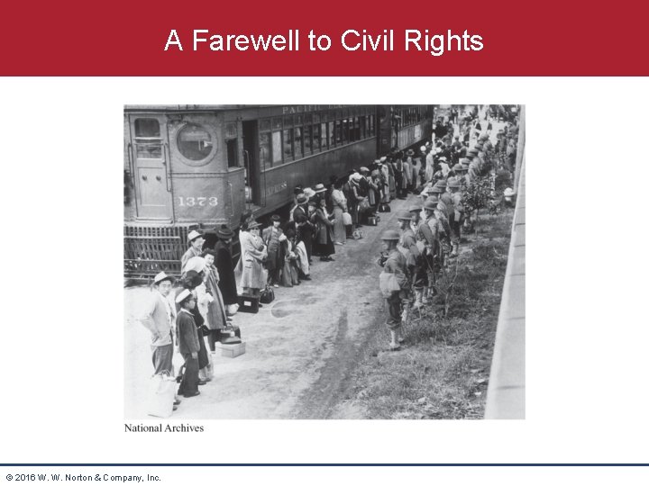 A Farewell to Civil Rights © 2016 W. W. Norton & Company, Inc. 