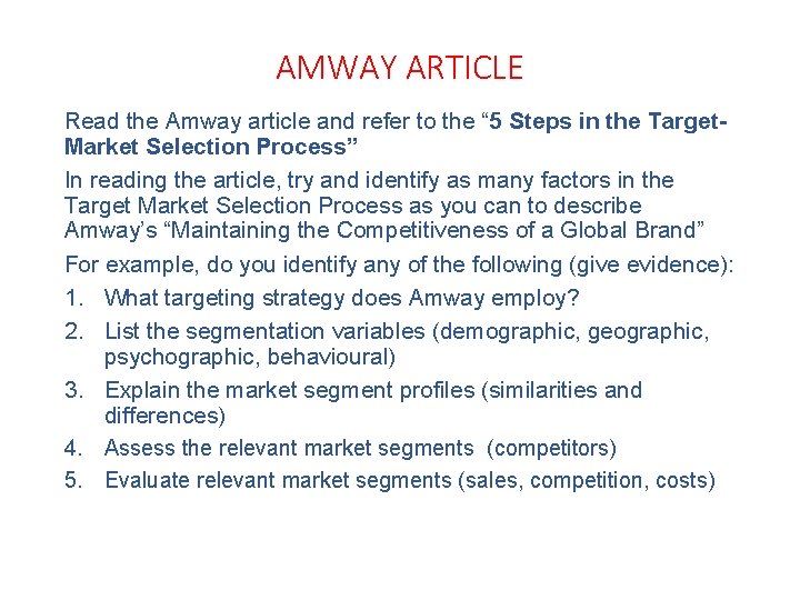 AMWAY ARTICLE Read the Amway article and refer to the “ 5 Steps in