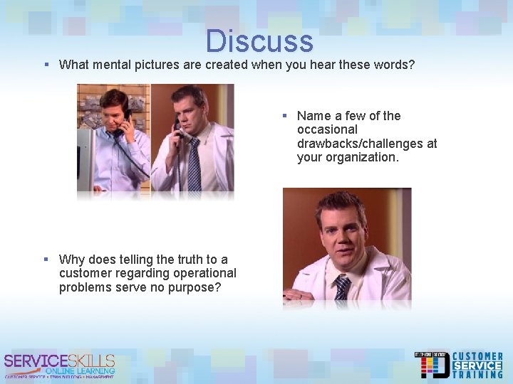 Discuss § What mental pictures are created when you hear these words? § Name