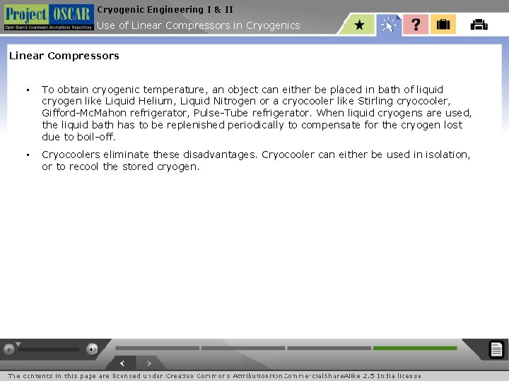 Cryogenic Engineering I & II Use of Linear Compressors in Cryogenics Linear Compressors •