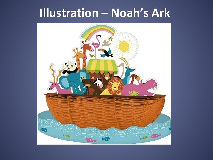 Illustration – Noah’s Ark 