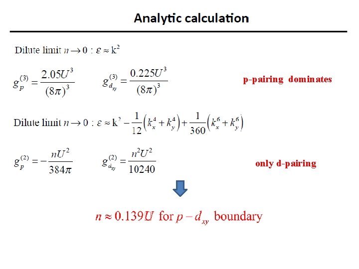  p-pairing dominates only d-pairing 