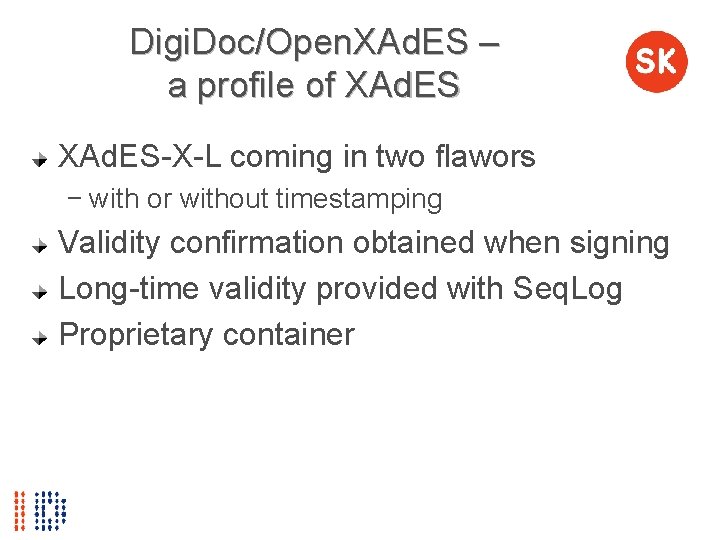 Digi. Doc/Open. XAd. ES – a profile of XAd. ES-X-L coming in two flawors
