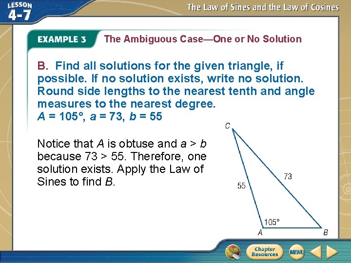 The Ambiguous Case—One or No Solution B. Find all solutions for the given triangle,