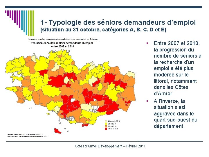 1 - Typologie des séniors demandeurs d’emploi (situation au 31 octobre, catégories A, B,