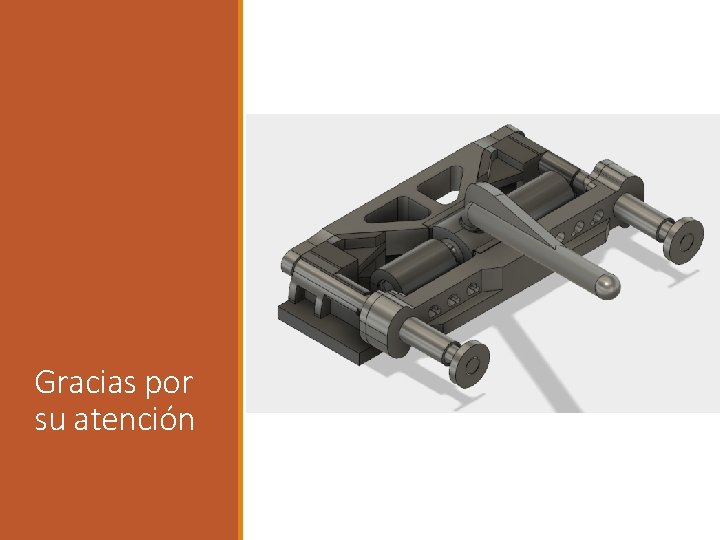 Gracias por su atención 