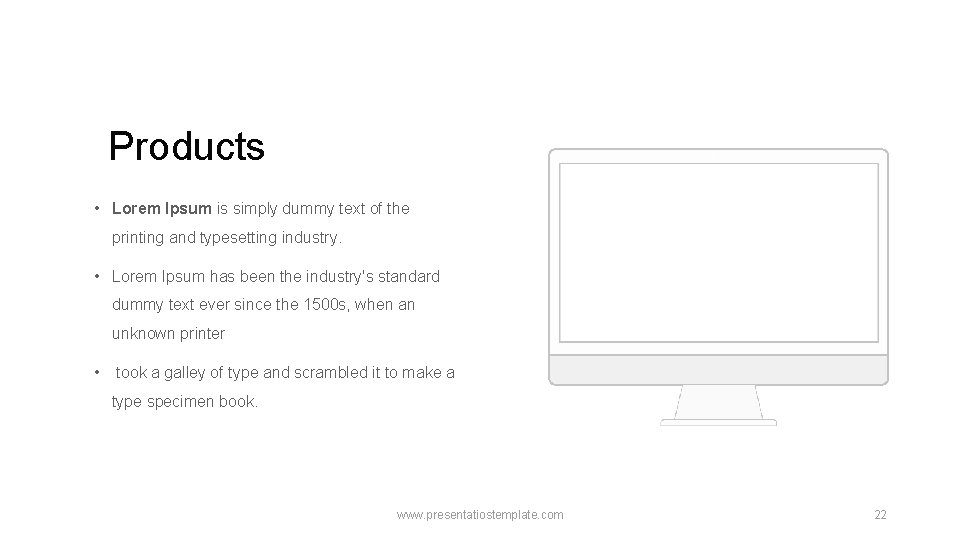 Products • Lorem Ipsum is simply dummy text of the printing and typesetting industry.