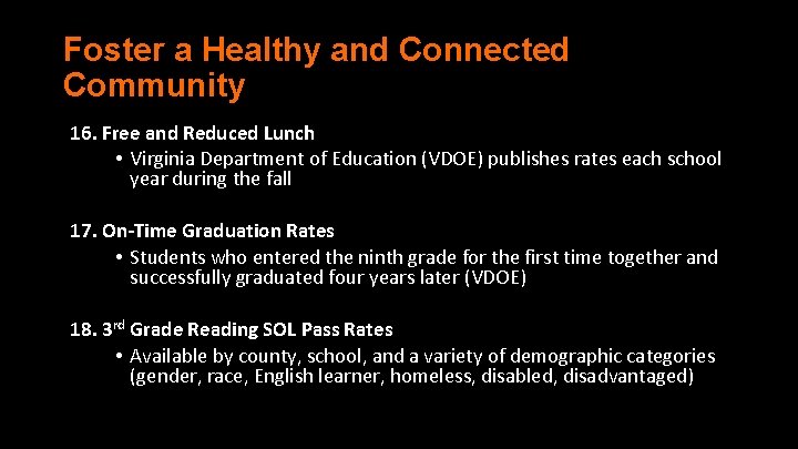 Foster a Healthy and Connected Community 16. Free and Reduced Lunch • Virginia Department