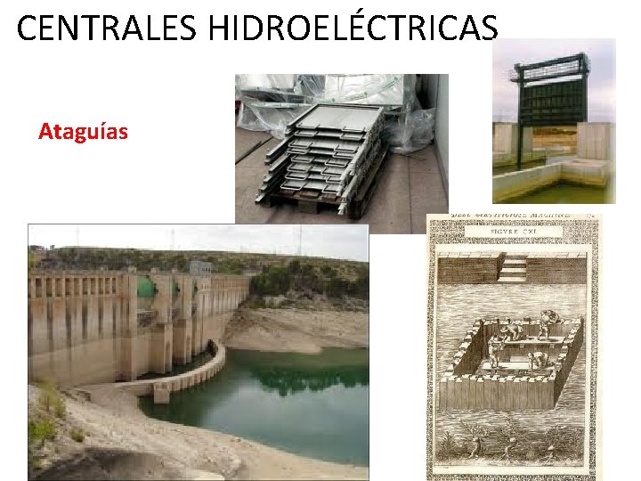 CENTRALES HIDROELÉCTRICAS Ataguías 45 