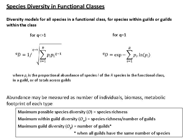 Species Diversity in Functional Classes Diversity models for all species in a functional class,