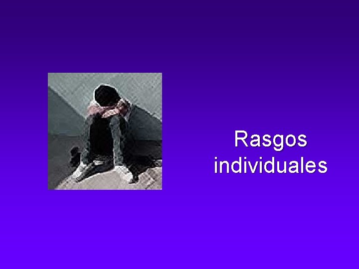 Rasgos individuales 