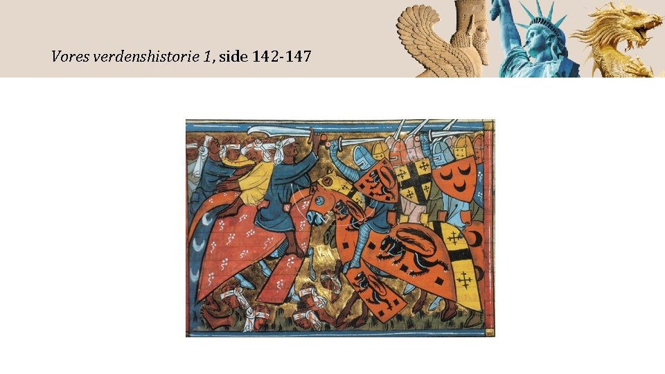 Vores verdenshistorie 1, side 142 -147 