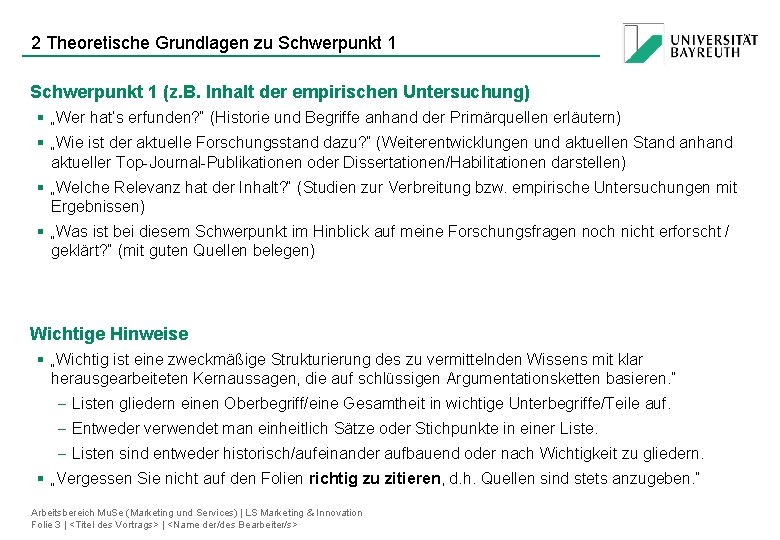 2 Theoretische Grundlagen zu Schwerpunkt 1 (z. B. Inhalt der empirischen Untersuchung) § „Wer