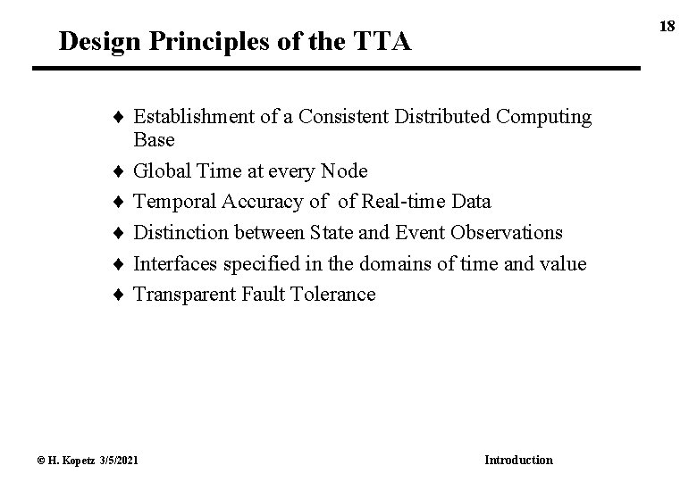 18 Design Principles of the TTA Establishment of a Consistent Distributed Computing Base Global