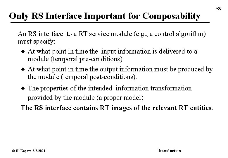 Only RS Interface Important for Composability An RS interface to a RT service module