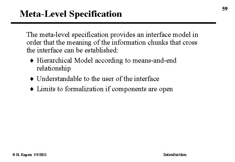 59 Meta-Level Specification The meta-level specification provides an interface model in order that the