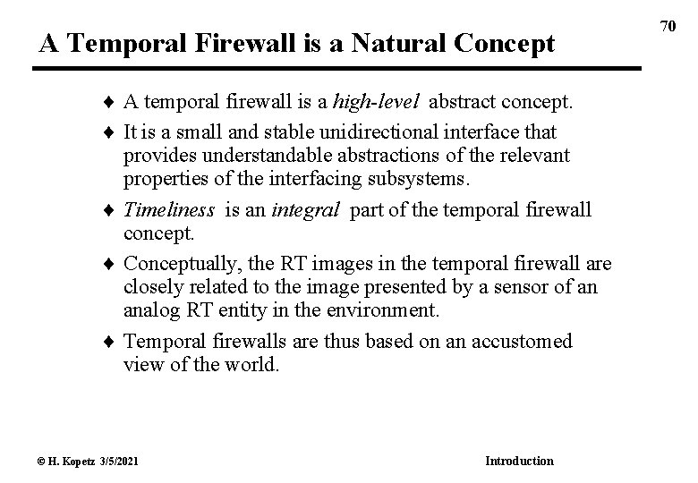 A Temporal Firewall is a Natural Concept A temporal firewall is a high-level abstract