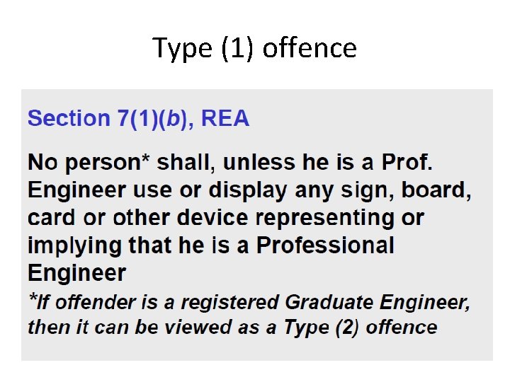 Type (1) offence 