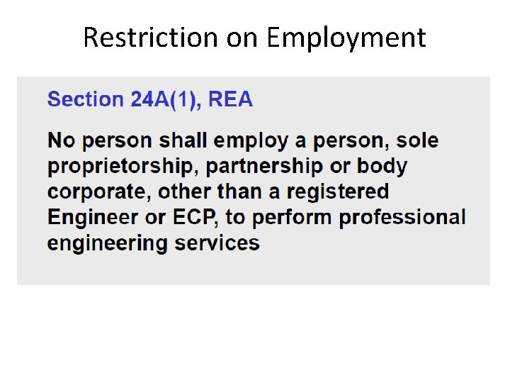 Restriction on Employment 