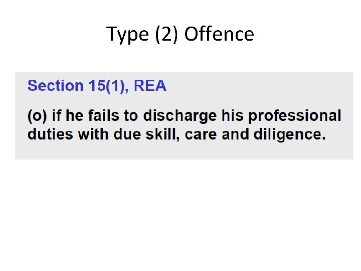 Type (2) Offence 