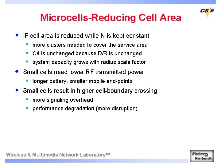 Microcells-Reducing Cell Area w IF cell area is reduced while N is kept constant