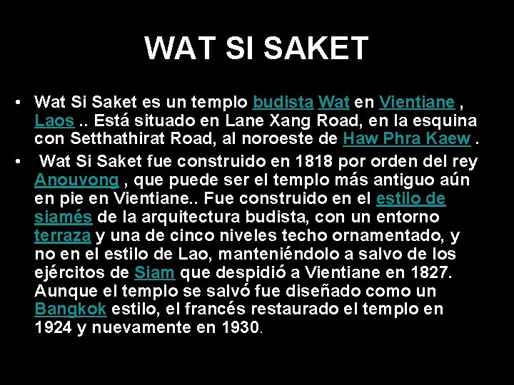 WAT SI SAKET • Wat Si Saket es un templo budista Wat en Vientiane