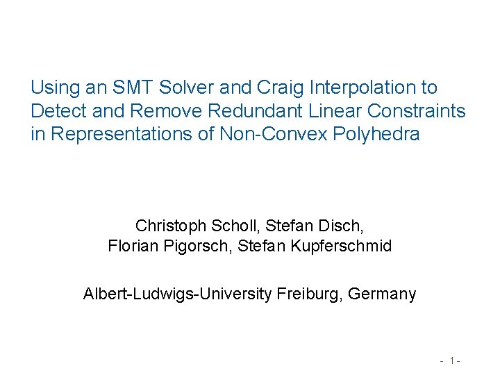 Using an SMT Solver and Craig Interpolation to Detect and Remove Redundant Linear Constraints